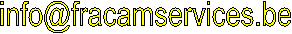Mail to info@fracamservices.be